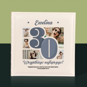 Fotokolaż: 30 Najpiękniejsze Chwile - Album Na Zdjęcia